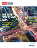 Safe Cities Index 2015: assessing urban security in the digital age